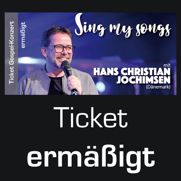 Ticket ermäßigt* - Sing my Songs mit Hans Christian Jochimsen